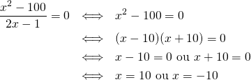 Mathplace quicklatex.com-e391f6bb696427d566d7afbb7c1b5a45_l3 Exercice 5 : résolution d'équation  